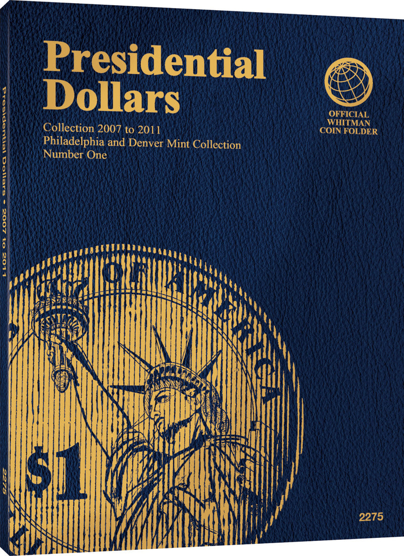 Whitman Folder Presidential Dollar Vol 1 P&D 2007-2011