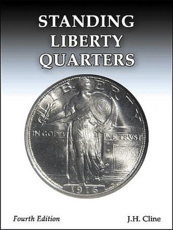 Standing Liberty Quarters - 4th Edition