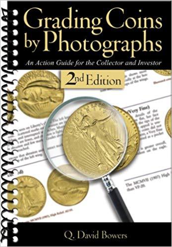 Grading Coins by Photographs - 2nd Ed.