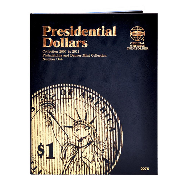 Whitman Folder Presidential Dollar Vol 1 P&D 2007-2011